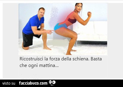 Ricostruisci La Forza Della Schiena Basta Che Ogni Mattina Facciabuco