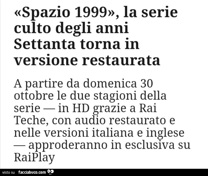 Spazio 1999, la serie culto degli anni settanta torna in versione restaurata