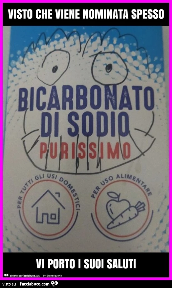 Visto che viene nominata spesso vi porto i suoi saluti