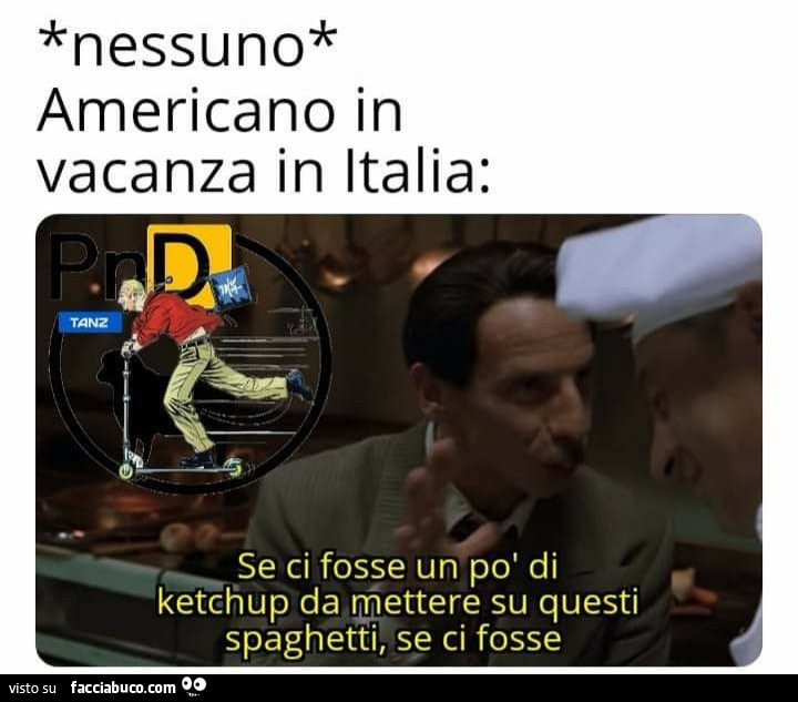 Nessuno americano in vacanza in Italia se ci fosse