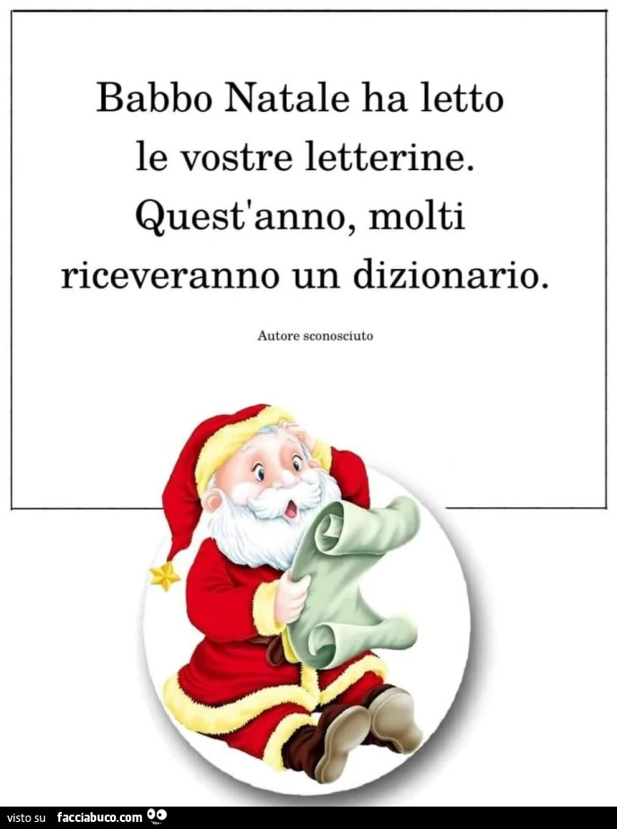Babbo natale ha letto le vostre letterine. Quest'anno, molti riceveranno un dizionario