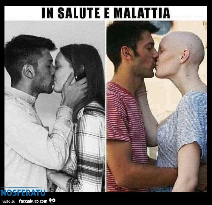 In salute e malattia