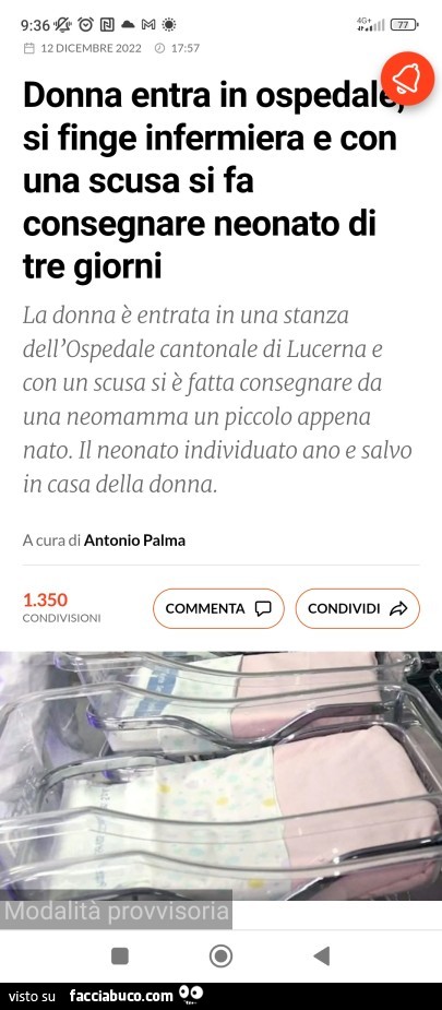 Donna entra in ospedale, si finge infermiera e con una scusa si fa consegnare neonato di tre giorni