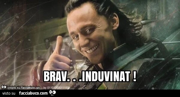Brav… induvinat