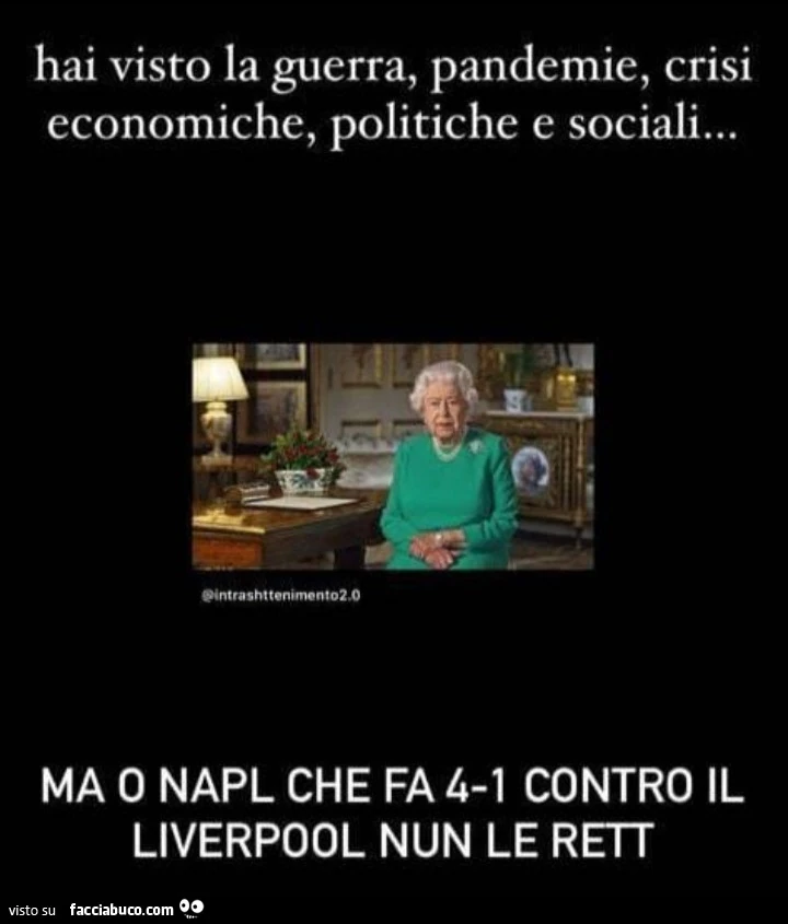 Hai visto la guerra, pandemie, crisi economiche, politiche e sociali&hellip; ma o napl che fa 4 a 1 contro il liverpool nun le rett