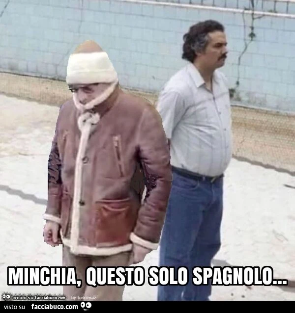 Minchia, questo solo spagnolo