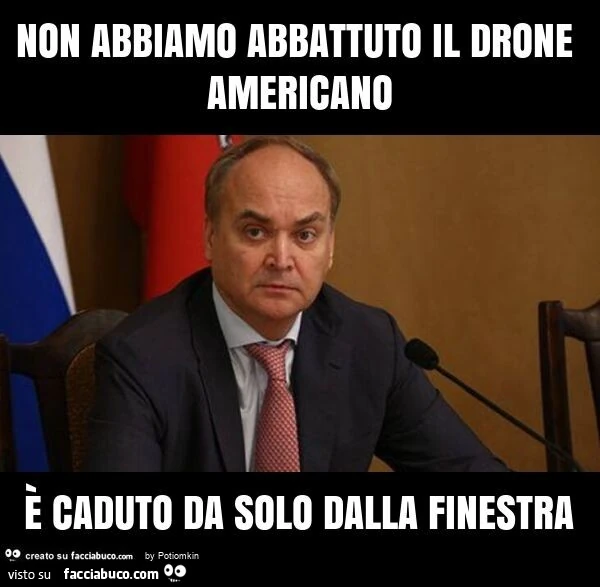 Non abbiamo abbattuto il drone americano è caduto da solo dalla finestra