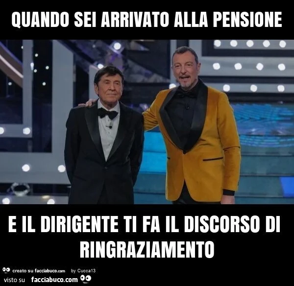 Quando sei arrivato alla pensione e il dirigente ti fa il discorso di ringraziamento