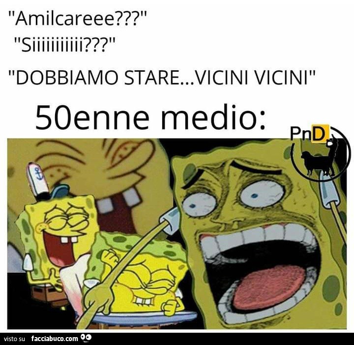 Amilcare si dobbiamo stare vicini vicini 50 enne