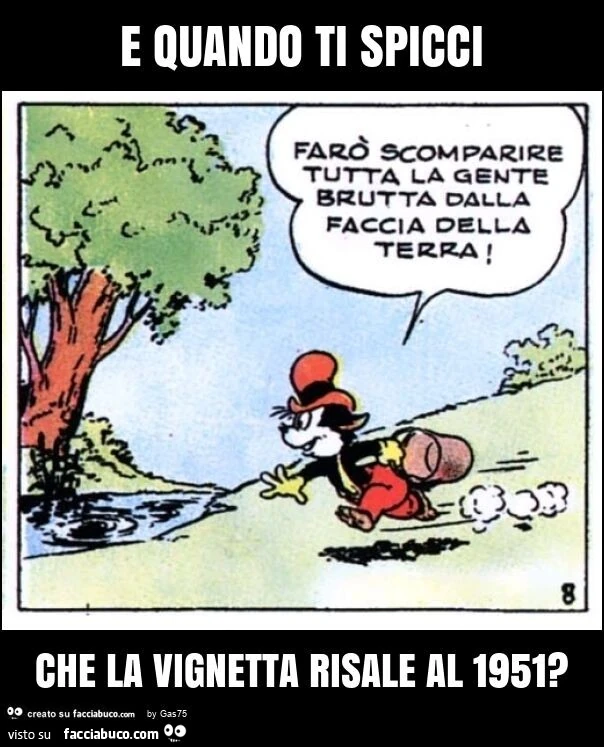 E quando ti spicci che la vignetta risale al 1951?