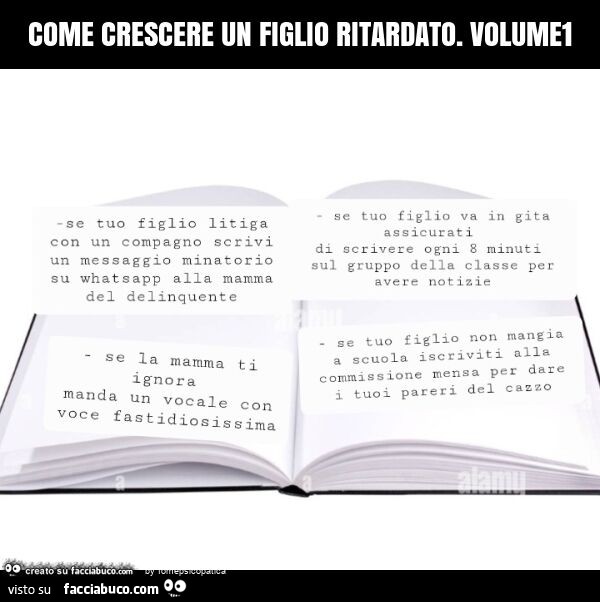 Come crescere un figlio ritardato. Volume1