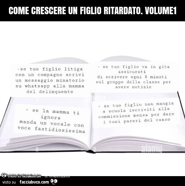 Come crescere un figlio ritardato. Volume1