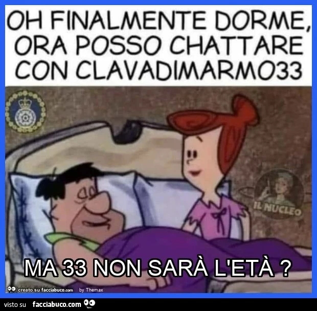 Ma 33 non sarร l'etร ?
