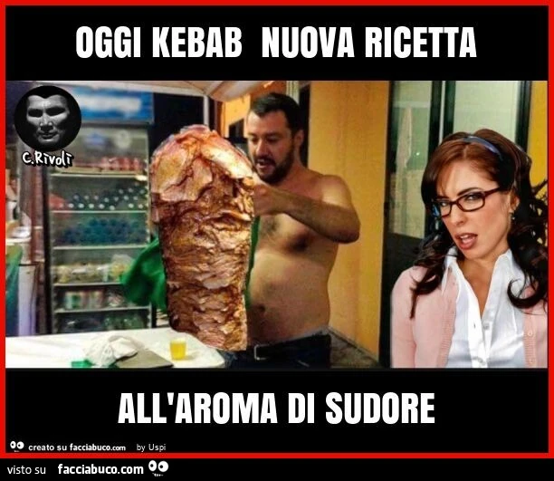 Oggi kebab nuova ricetta all'aroma di sudore