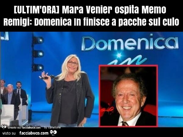 [ultim'ora] mara venier ospita memo remigi: domenica in finisce a pacche sul culo