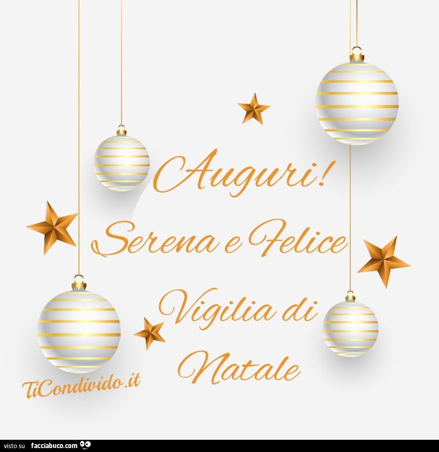 Auguri! Serena e felice Vigilia di Natale
