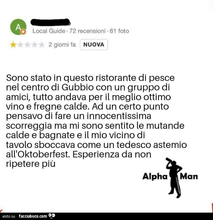 Sono stato in questo ristorante di pesce nel centro di gubbio con un gruppo di amici, tutto andava per il meglio ottimo vino e fregne calde. Ad un certo punto pensavo di fare un innocentissima scorreggia ma mi sono sentito le mutande calde e bagnate