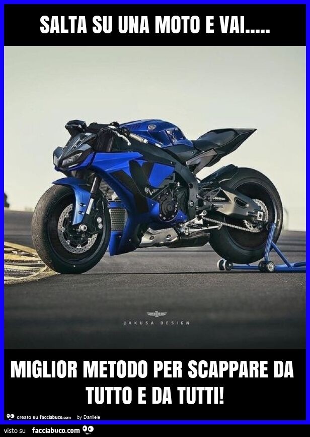 Salta su una moto e vai… miglior metodo per scappare da tutto e da tutti