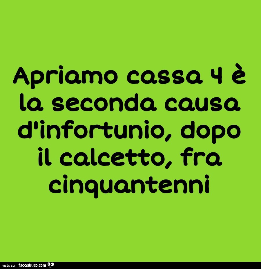 Apriamo cassa 4 è la seconda causa d'infortunio, dopo il calcetto, fra cinquantenni