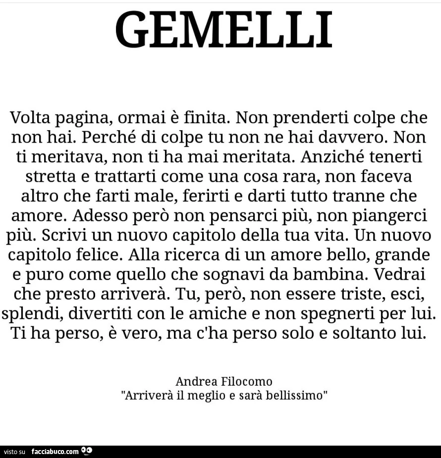 Gemelli. Volta pagina, ormai รจ finita. Non prenderti colpe che non hai