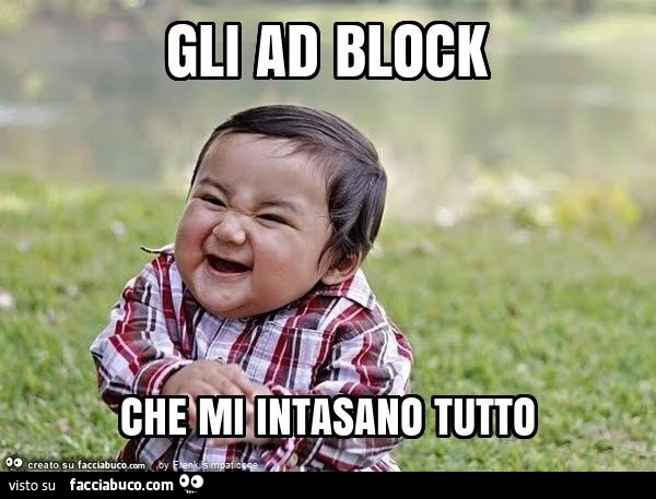 Gli ad block che mi intasano tutto