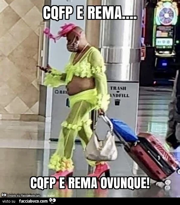 Cqfp e rema&hellip; . Cqfp e rema ovunque