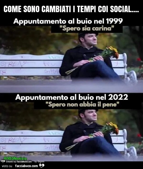 Come sono cambiati i tempi coi social