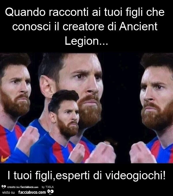 Quando racconti ai tuoi figli che conosci il creatore di ancient legion&hellip; i tuoi figli, esperti di videogiochi