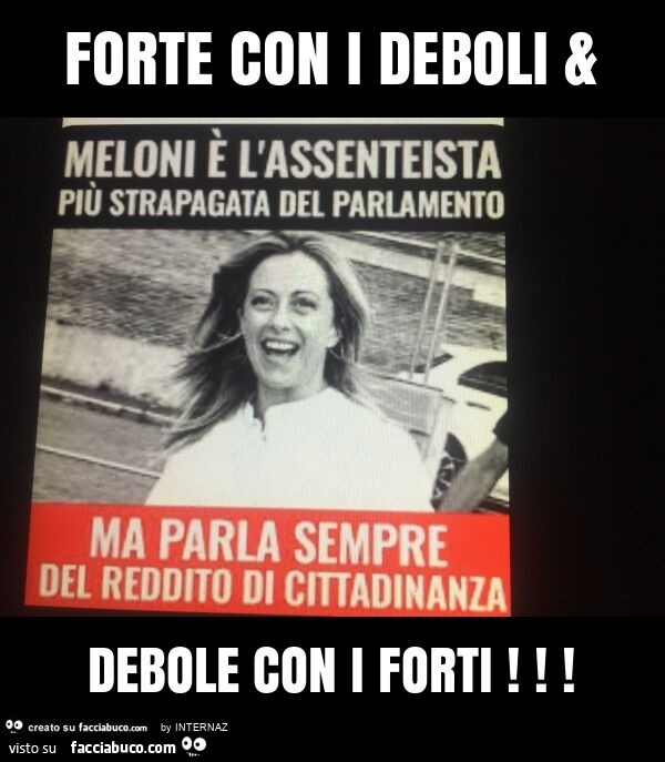 Forte con i deboli & debole con i forti