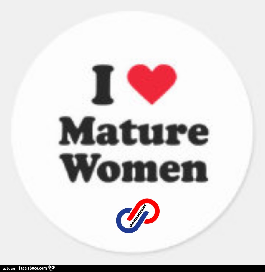 I love Mature Women
