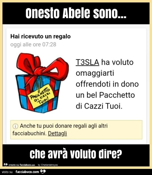 Onesto abele sono… che avrà voluto dire?