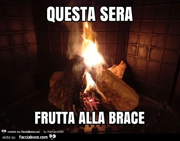 Questa sera frutta alla brace