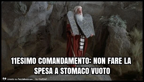 11esimo comandamento: non fare la spesa a stomaco vuoto