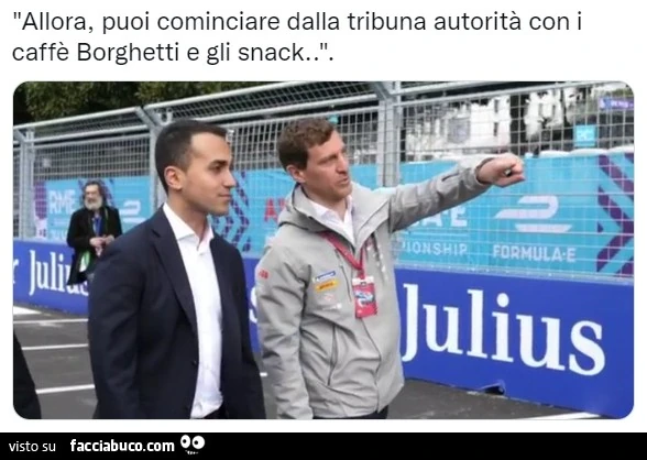 Allora, puoi cominciare dalla tribuna autorità con i caffè borghetti e gli snack