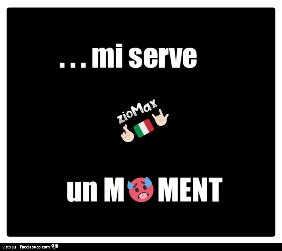 Mi serve un moment