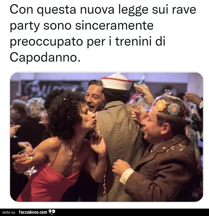 Con questa nuova legge sui rave party sono sinceramente preoccupato per i trenini di Capodanno