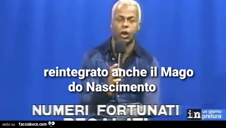 Reintegrato ache il mago do nascimento