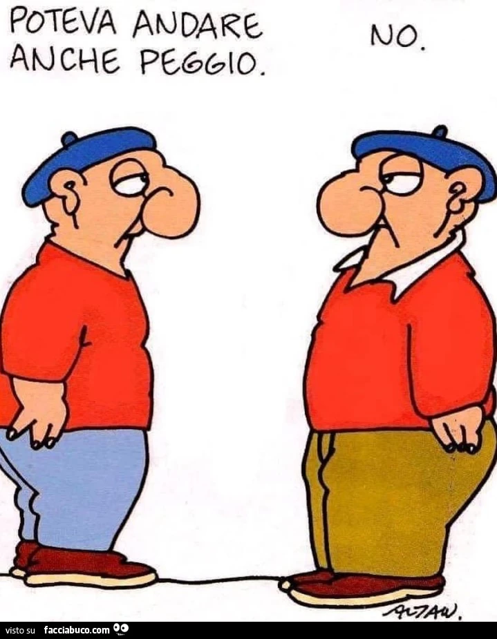 Poteva andare anche peggio. No
