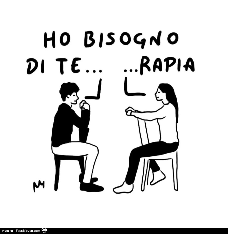 Ho bisogno di te… rapia