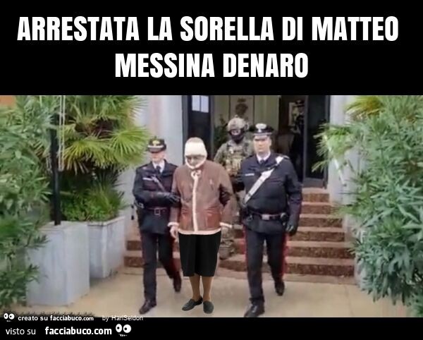 Arrestata La Sorella Di Matteo Messina Denaro - Facciabuco.com