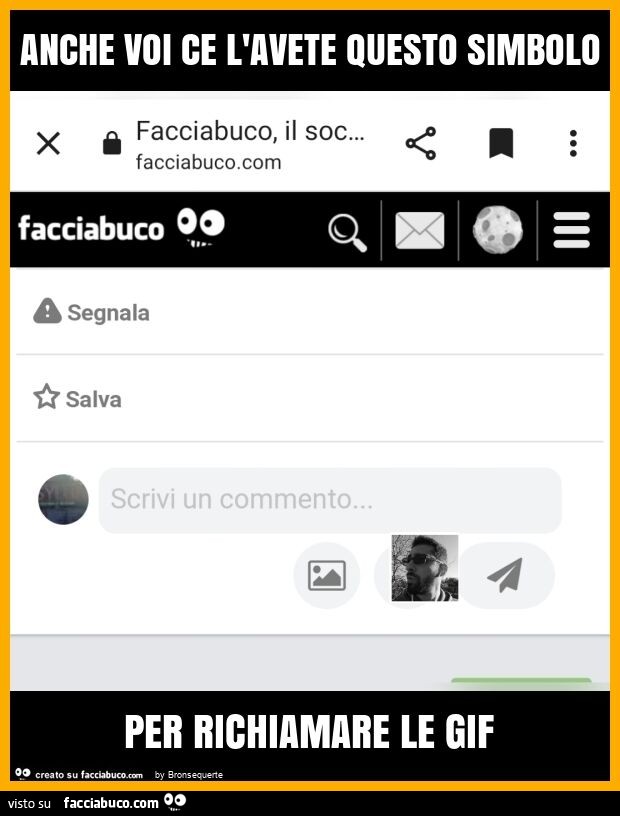 Anche voi ce l'avete questo simbolo per richiamare le gif