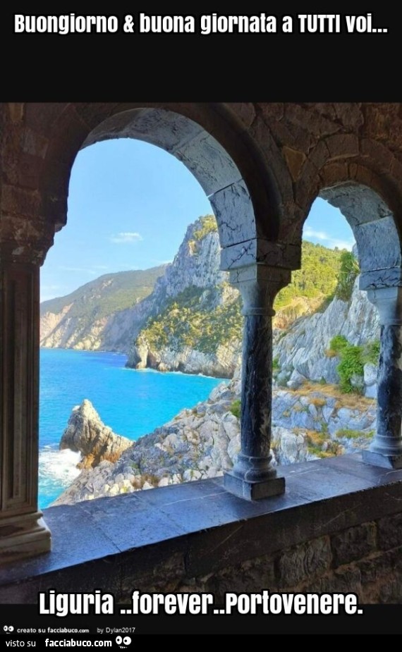 Buongiorno & buona giornata a tutti voi… liguria. Forever. Portovenere