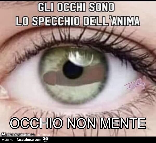 Occhio non mente