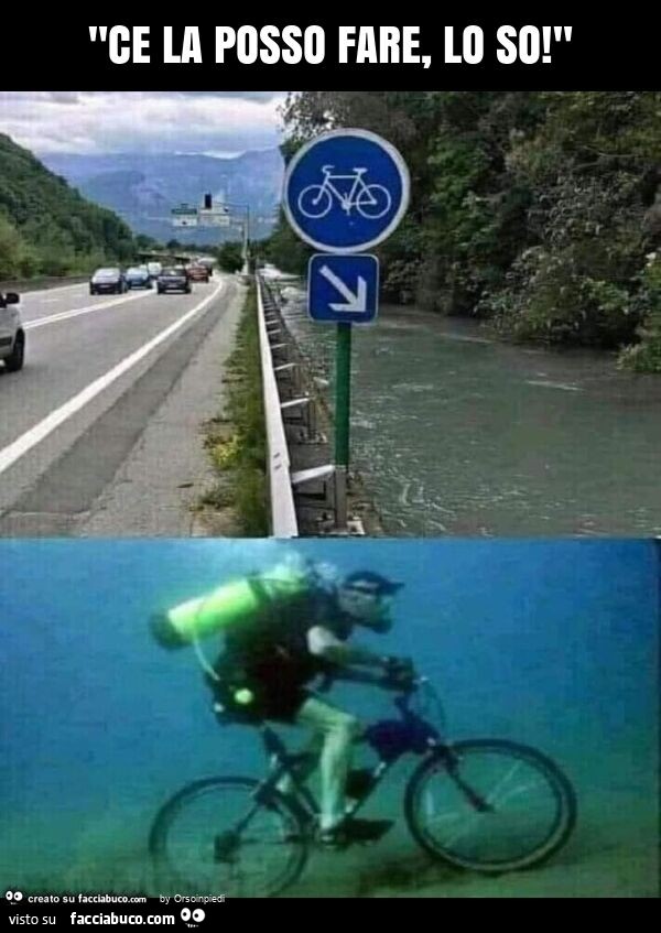 "ce la posso fare, lo so! "