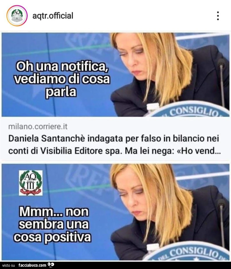 Santanchè indagata per falso in bilancio nei conti di Visibilia Ma lei nega tutto La Meloni oh una notifica vediamo di cosa parla