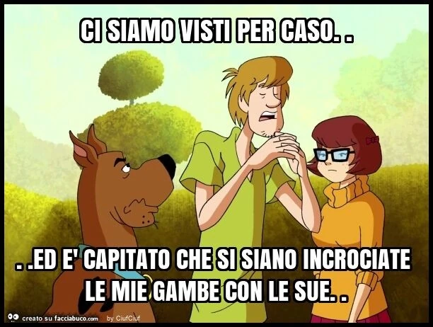 Ci siamo visti per caso&hellip; ed è capitato che si siano incrociate le mie gambe con le sue