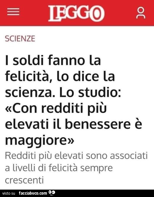 I soldi fanno la felicità, lo dice la scienza