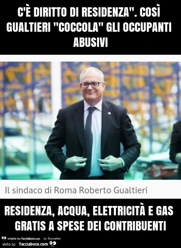 C'è diritto di residenza". Così gualtieri "coccola" gli occupanti abusivi residenza, acqua, elettricità e gas gratis a spese dei contribuenti