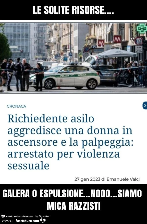 Le solite risorse&hellip; galera o espulsione&hellip; nooo&hellip; siamo mica razzisti