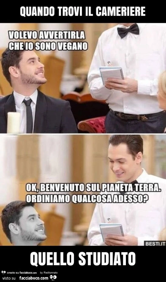 Quando trovi il cameriere quello studiato